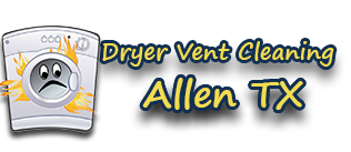 call us now dryer vent cleaning allen tx